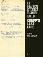 The Theatrical Notebooks of Samuel Beckett: Krapp's Last Tape
