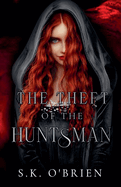 The Theft of The Huntsman