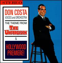 The Theme from the Unforgiven/Hollywood Premiere! - Don Costa