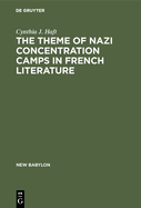 The theme of Nazi concentration camps in French literature.