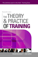 The Theory and Practice of Training