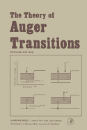 The Theory of Auger Transitions - Chattarji, Dipankar