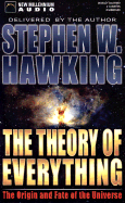 The Theory of Everything: The Origin and Fate of the Universe