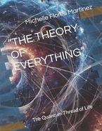 "The Theory of Everything": The Quantum Thread of Life