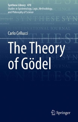 The Theory of Gdel - Cellucci, Carlo