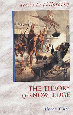 The Theory of Knowledge - Cole, Peter