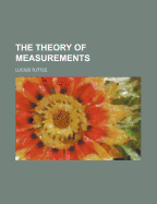 The Theory of Measurements