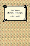 The Theory of Moral Sentiments