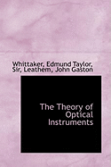 The Theory of Optical Instruments