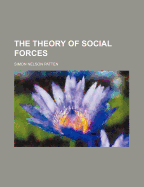 The Theory of Social Forces
