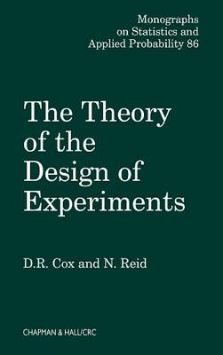 The Theory of the Design of Experiments - Cox, D R, and Reid, Nancy