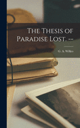 The thesis of Paradise lost