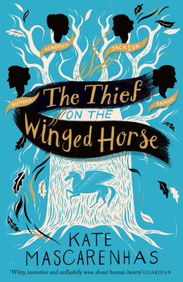 The Thief On the Winged Horse - Mascarenhas, Kate
