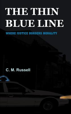 The Thin Blue Line - Russell, C M