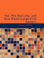 The Thin Red Line; And Blue Blood