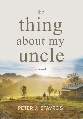 The Thing About My Uncle - Stavros, Peter J