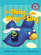 The Thing on the Wing can Sing Short Vowel Sounds