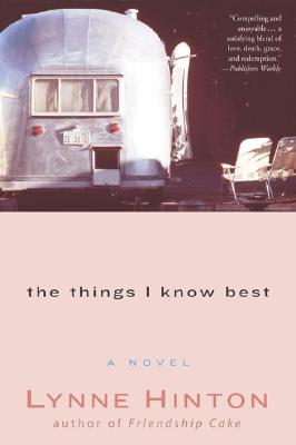 The Things I Know Best - Hinton, Lynne