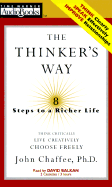 The Thinker's Way: 8 Steps to a Richer Life