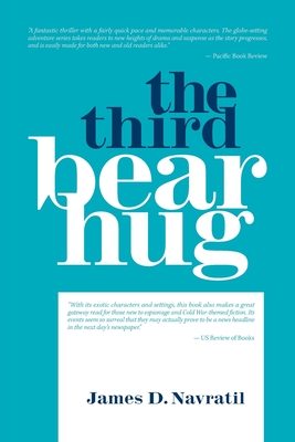 The Third Bear Hug - Navratil, James D