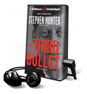 The Third Bullet - Hunter, Stephen, and Schirner, Buck (Read by)