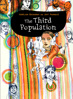 The Third Population - Ducoudray, Aurlien, and Pourqui, Jeff, and Boileau, Kendra (Translated by)