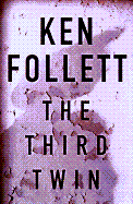 The Third Twin - Follett, Ken