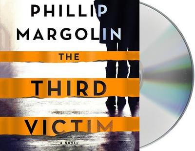 The Third Victim - Margolin, Phillip, and Plummer, Therese (Read by)