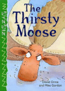 The Thirsty Moose