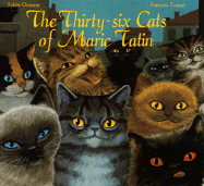 The Thirty-Six Cats of Marie Tatin