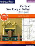 The Thomas Guide Central San Joaquin Valley Street Guide