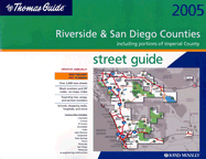 The Thomas Guide Riverside & San Diego Counties Street Guide - Rand McNally (Creator)