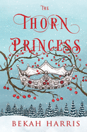 The Thorn Princess
