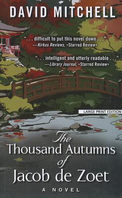 The Thousand Autumns of Jacob de Zoet - Mitchell, David