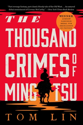 The Thousand Crimes of Ming Tsu - Lin, Tom