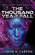 The Thousand Year Fall