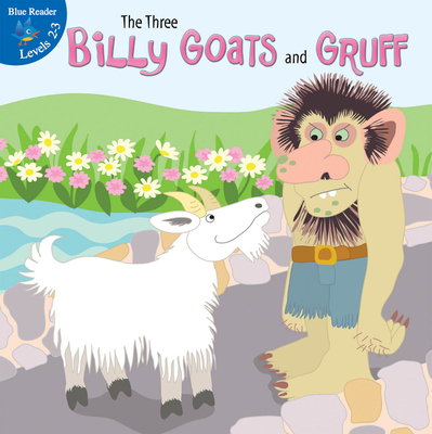 The Three Billy Goats and Gruff - 