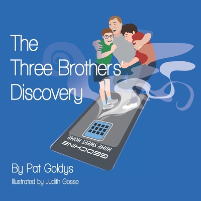 The Three Brothers' Discovery - Goldys, Pat