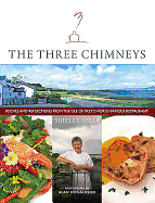 The Three Chimneys: Recipes & Reflections from the Isle of Skye's World Famous Restaurant