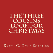 The Three Cousins Look for Christmas