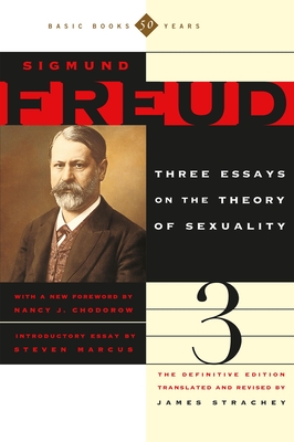 The Three Essays on the Theory of Sexuality - Freud, Sigmund