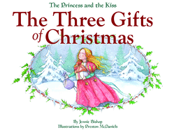 The Three Gifts of Christmas Paperback