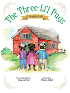 The Three Li'l Pugs - Coloring Book