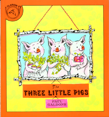 The Three Little Pigs - Galdone, Joanna C