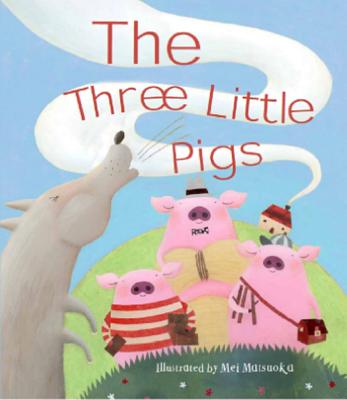 The Three Little Pigs - Matsuoka, Mei