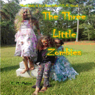 The Three Little Zombies