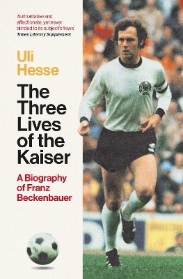 The Three Lives of the Kaiser - Hesse, Uli