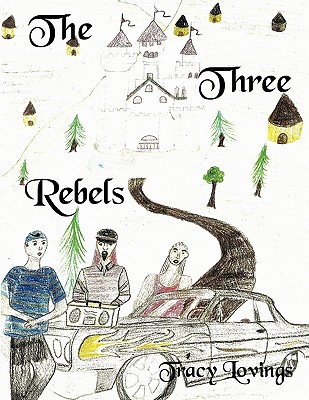 The Three Rebels - Tracy