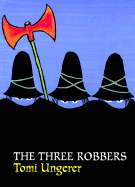 The Three Robbers - Ungerer, Tomi