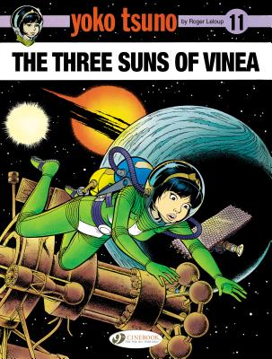 The Three Suns of Vinea: Volume 11 - LeLoup, Roger